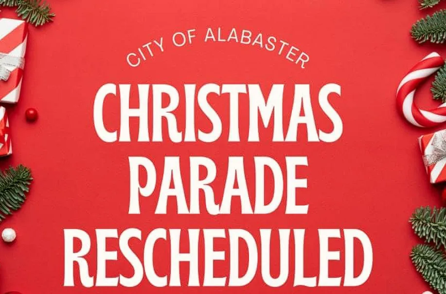 Alabaster Christmas Parade Postponed Due to Weather Concerns